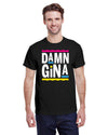 Damn Gina - Kitchener Screen Printing
