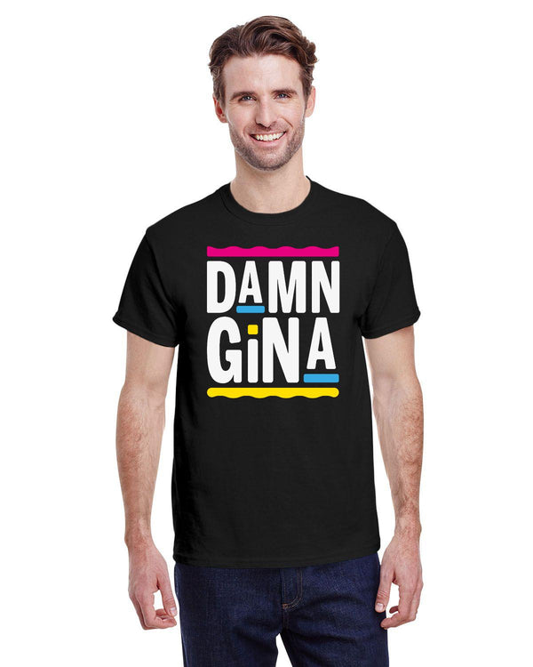 Damn Gina - Kitchener Screen Printing