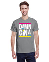 Damn Gina - Kitchener Screen Printing
