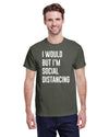 I would but I'm social distancing - Kitchener Screen Printing