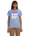 Damn Gina - Kitchener Screen Printing