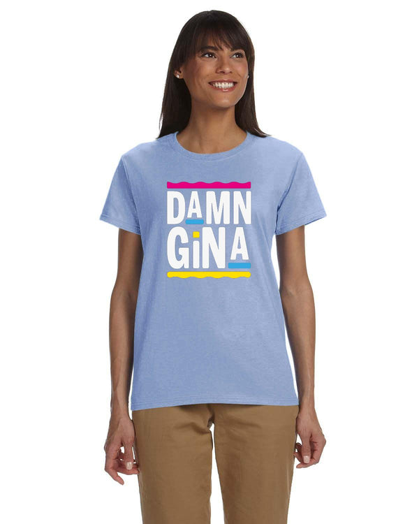 Damn Gina - Kitchener Screen Printing