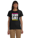 Damn Gina - Kitchener Screen Printing