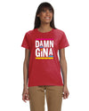 Damn Gina - Kitchener Screen Printing