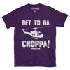 Get to the choppa! - Kitchener Screen Printing