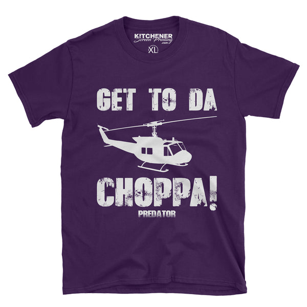 Get to the choppa! - Kitchener Screen Printing