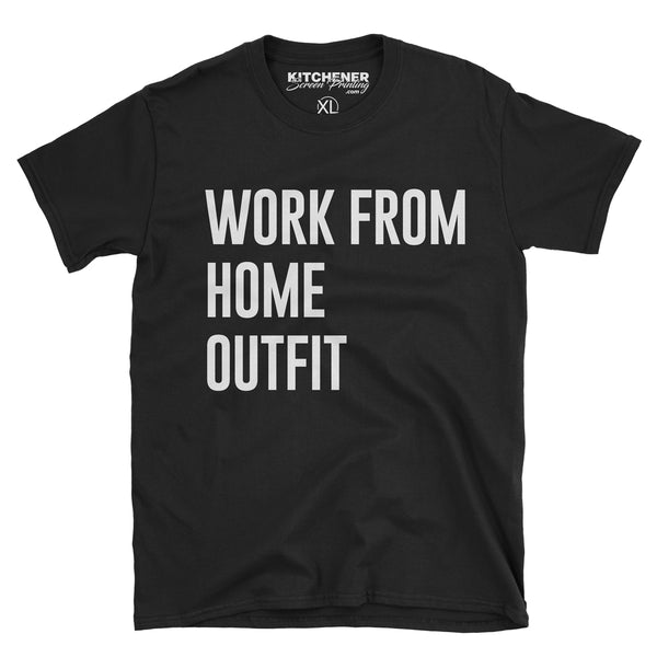 Work from home outfit - Kitchener Screen Printing