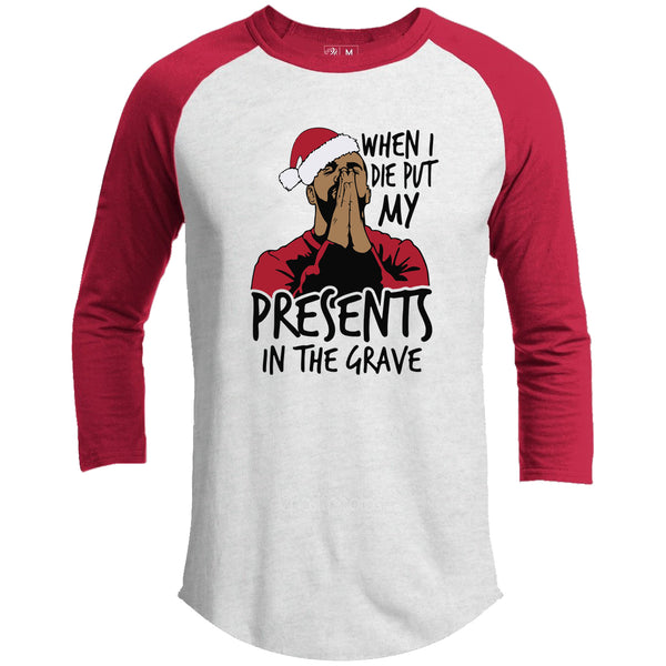 When I die put my presents in the grave - Kitchener Screen Printing